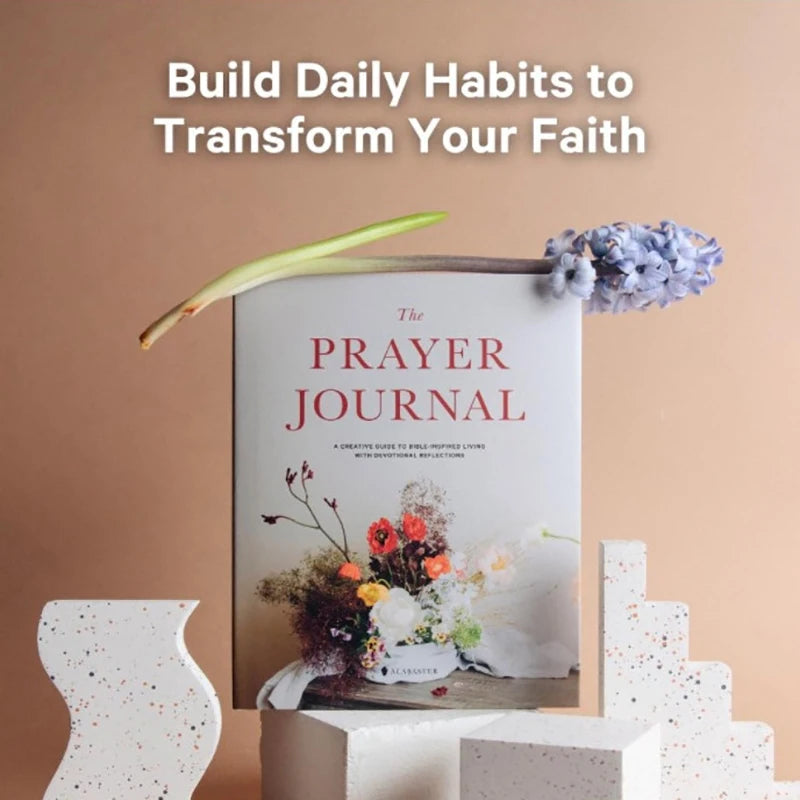 The Prayer Journal: A Creative Guide To Bible-Inspired Living With Devotional Reflections Family Friends Gifts