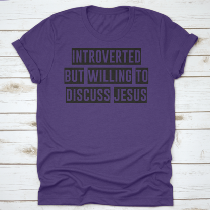 Introverted But Willing To Discuss Jesus, Christian Faith, Typography