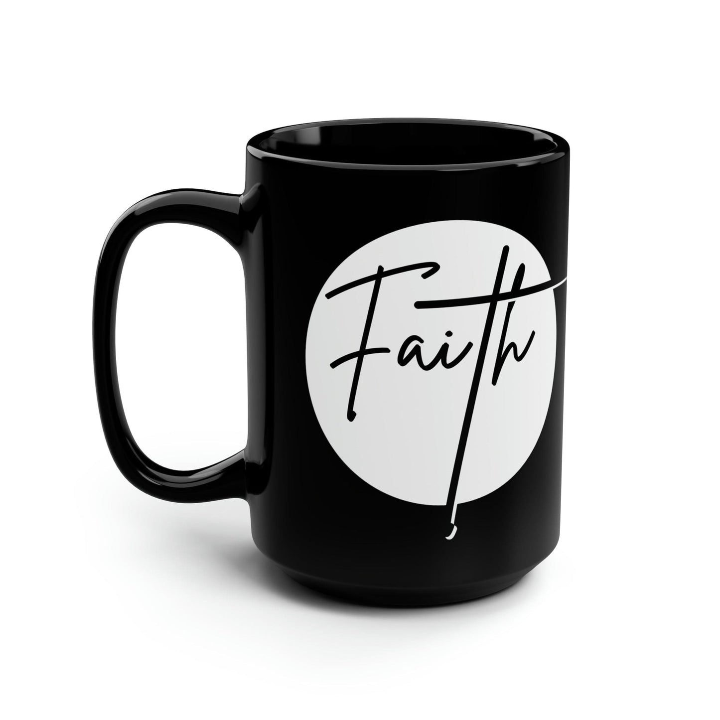 Black Ceramic Mug - 15oz Faith - Christian Affirmation - White and