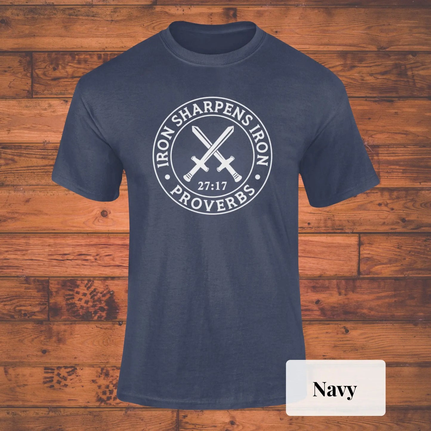 Iron Sharpens Christian T Shirt For Men Proverbs 27 17 WorkouT Fathers Day