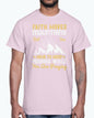 Faith moves mountains - Christian - Cotton Tee